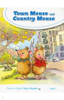 Town Mouse and Country Mouse. Level 1