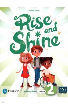 Perrett Jeanne - Rise and Shine. Level 2. Activity Book and Pupil's eBook