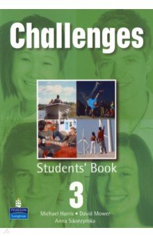 Harris Michael, Sikorzynska Anna, Mower David - Challenges 3. Students' Book