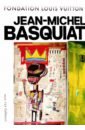 basquiat Arnault Bernard, Page Suzanne, Buchhart Dieter Jean-Michel Basquia