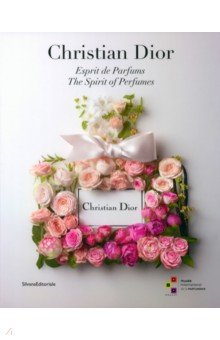 

Christian Dior. The Spirit of Perfumes