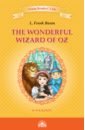 баум лаймен фрэнк лаймен the wonderful wizard of oz Баум Лаймен Фрэнк The Wonderful Wizard of Oz. Книга для чтения. 4-5 классы
