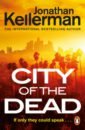Kellerman Jonatan City of the Dead grecian alex the harvest man