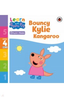 

Bouncy Kylie Kangaroo. Level 4 Book 20