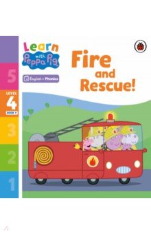  - Fire and Rescue! Level 4. Book 9