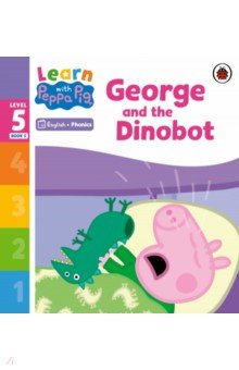  - George and the Dinobot. Level 5. Book 5