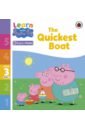 The Quickest Boat. Level 3 Book 3 peppa s first pair of glasses