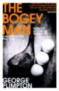 Plimpton George The Bogey Man. A Month on the PGA Tour