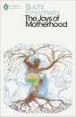 Emecheta Buchi The Joys of Motherhood stories of motherhood
