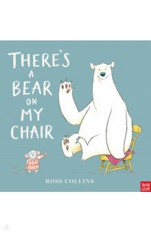 Collins Ross - There's a Bear on My Chair