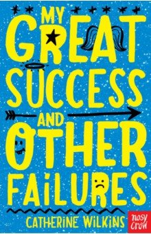 

My Great Success and Other Failures