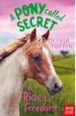 Tuffin Olivia A Ride To Freedom byrne r how the secret changed my life real people real stories