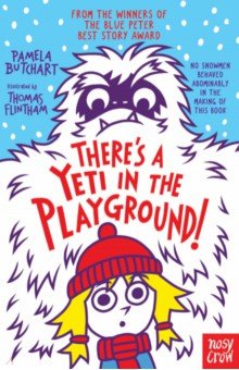 Butchart Pamela - There’s A Yeti In The Playground!