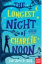 Edge Christopher The Longest Night of Charlie Noon secrets of the third planet day night 2cd