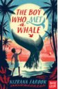 цена Farook Nizrana The Boy Who Met a Whale