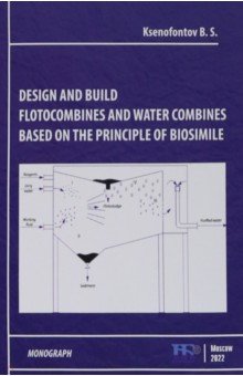Design and Build Flotocombines and Water Combines Based on the Principle of Biosimile