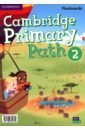 Cambridge Primary Path. Level 2. Flashcards cupit simon cambridge primary path level 3 teacher s edition