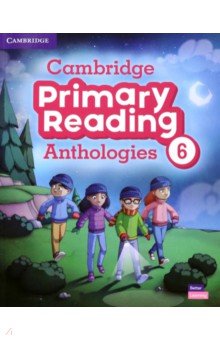 Cambridge Primary Reading Anthologies. Level 6. Student s Book with Online Audio