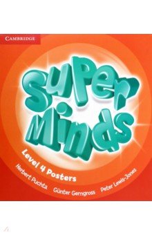 Обложка книги Super Minds. Level 4. Posters, Puchta Herbert, Gerngross Gunter, Lewis-Jones Peter