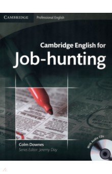 Обложка книги Cambridge English for Job-hunting. Student's Book with 2 Audio CDs, Downes Colm