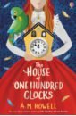 Howell A.M. The House of One Hundred Clocks garden secrets