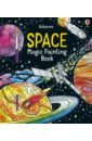 Wheatley Abigail Space. Magic Painting Book lacey minna wheatley abigail my first outdoor book