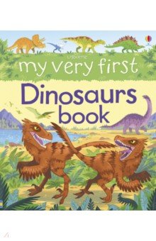 Frith Alex - My Very First Dinosaurs Book