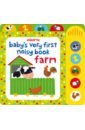 Baby's Very First Noisy Book. Farm baby s very first noisy book garden