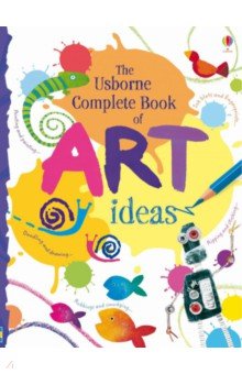 Complete Book of Art Ideas