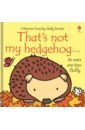 Watt Fiona That's not my hedgehog…