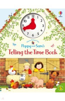 Обложка книги Poppy and Sam's Telling the Time Book, Amery Heather