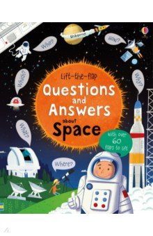 Daynes Katie - Lift-the-flap Questions and Answers about Space