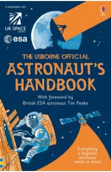 Usborne Official Astronaut's Handbook