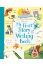 Daynes Katie, Stowell Louie My First Story Writing Book