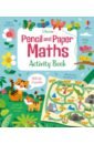 Stobbart Darran, Reynolds Eddie, Pickersgill Kristie Pencil and Paper Maths. Activity Book the maths book