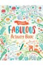 Bowman Lucy, Maclaine James, Gilpin Rebecca Fabulous Activity Book hughes hallett lucy fabulous