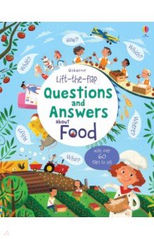 Daynes Katie - Lift-the-flap Questions and Answers about Food