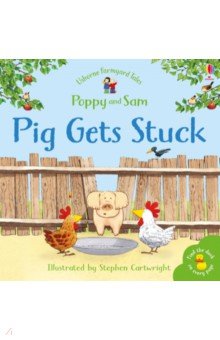 Обложка книги Pig Gets Stuck, Amery Heather