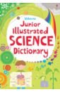 Gillespie Lisa Jane, Khan Sarah Junior Illustrated Science Dictionary collins junior illustrated dictionary