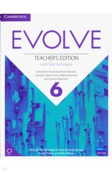 Kocienda Genevieve, Flores Carolyn Clarke, Bourke Kenna - Evolve. Level 6. Teacher's Edition with Test Generator