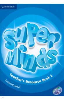 Обложка книги Super Minds. Level 1. Teacher's Resource Book (+CD), Reed Susannah