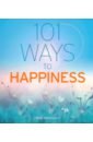 Annesley Mike 101 Ways to Happiness santandreu rafael shake it off build emotional strength for daily happiness