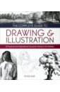 Gray Peter The Complete Guide to Drawing & Illustration. A Practical and Inspirational Course for Artists pencil sketching entry basic textbooks black white drawing books for adult hand painted illustration tutorial techniques book
