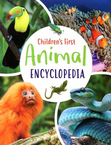 Children's First Animal Encyclopedia