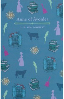 Montgomery Lucy Maud - Anne of Avonlea