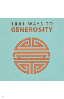 

1001 Ways to Generosity