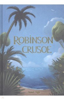 Defoe Daniel - Robinson Crusoe