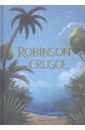 Defoe Daniel Robinson Crusoe цена и фото