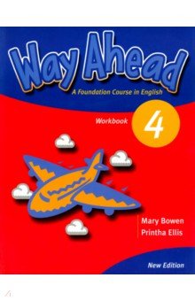 Обложка книги New Way Ahead. Level 4. Workbook, Bowen Mary, Ellis Printha