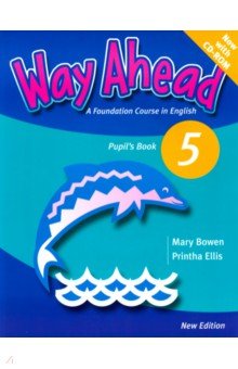 Обложка книги New Way Ahead. Level 5. Pupil's Book (+CD), Bowen Mary, Ellis Printha